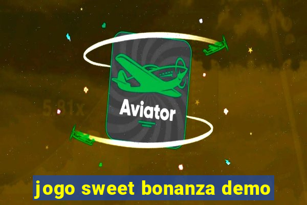 jogo sweet bonanza demo